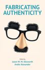 : Fabricating Authenticity, Buch