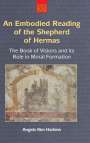 Angela Kim Harkins: An N Embodied Reading of the Shepherd of Hermas, Buch
