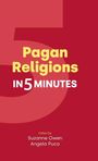 Suzanne Owen: Pagan Religions in Five Minutes, Buch