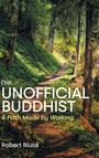 Robert Bluth: The Unofficial Buddhist, Buch