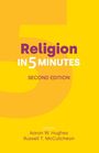: Religion in Five Minutes (Second Edition), Buch