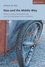 Robert M. Ellis: Bias and the Middle Way, Buch