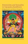 Lyudmila Klasanova: Femininity and Sexuality in Vajray¿na Buddhism, Buch