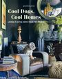 Geraldine James: Cool Dogs, Cool Homes, Buch