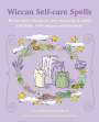 Cerridwen Greenleaf: Wiccan Self-Care Spells, Buch