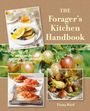 Fiona Bird: The Forager's Kitchen Handbook, Buch