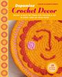 Chloé Elizabeth Birch: Dopamine Crochet Décor, Buch