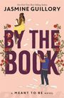 Jasmine Guillory: By the Book, Buch