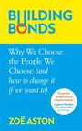 Zoe Aston: Building Bonds, Buch