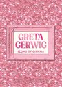 Laura Venning: Icons of Cinema: Greta Gerwig, Buch