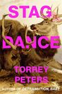 Torrey Peters: Stag Dance, Buch