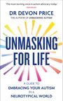 Devon Price: Unmasking for Life, Buch