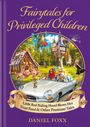 Daniel Foxx: Fairytales for Privileged Children, Buch