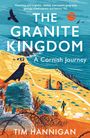 Tim Hannigan: The Granite Kingdom, Buch