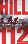 Adrian Goldsworthy: Hill 112, Buch