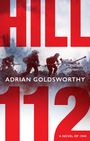 Adrian Goldsworthy: Hill 112, Buch