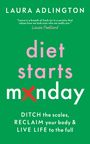 Laura Adlington: Diet Starts Monday, Buch