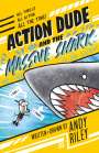 Andy Riley: Action Dude and the Massive Shark, Buch