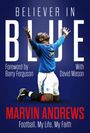 Marvin Andrews: Believer in Blue, Buch