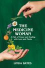 Linda Bates: The Medicine Woman, Buch