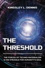 Kingsley L Dennis: The Threshold, Buch