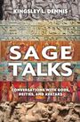 Kingsley L. Dennis: Sage Talks, Buch