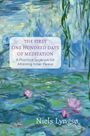 Der Text spricht von den ersten 100 Tagen der Meditation. Das Gemälde zeigt Seerosen auf Wasser.