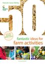 Hannah Jones McVey: 50 Fantastic Ideas for Farm Activities, Buch