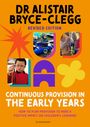 Alistair Bryce-Clegg: Continuous Provision in the Early Years, Buch