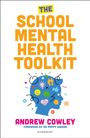 Andrew Cowley: The School Mental Health Toolkit, Buch