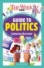 Catherine Brereton: The Week Junior Guide to Politics, Buch