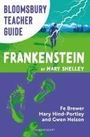 Fe Brewer: Bloomsbury Teacher Guide: Frankenstein, Buch