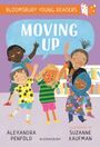 Alexandra Penfold: Moving Up: A Bloomsbury Young Reader, Buch