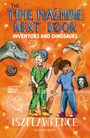 Iszi Lawrence: The Time Machine Next Door: Inventors and Dinosaurs, Buch