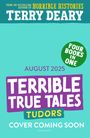 Terry Deary: Terrible True Tales: Tudors, Buch