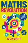 Julia Smith: Maths Revolution, Buch