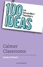 "100 Ideas for Secondary Teachers: Calmer Classrooms" von Jamie O'Dowd, Bloomsbury. Lila Hintergrund, skizzierte Schrift.