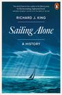 Richard J. King: Sailing Alone, Buch