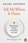 "Tell Me Where It Hurts" von Rachel Zoffness. Ein Kreisdiagramm symbolisiert Schmerzstufen. Logo eines Pinguins unten rechts.