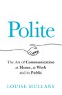 Louise Mullany: Polite, Buch