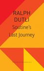 Ralph Dutli: Soutine's Last Journey, Buch