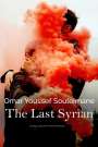 Omar Youssef Souleimane: The Last Syrian, Buch