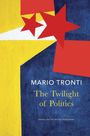 Mario Tronti: The Twilight of Politics, Buch