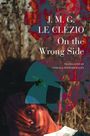 J M G Le Clézio: On the Wrong Side, Buch