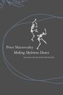 Peter Macsovszky: Making Skeletons Dance, Buch