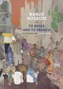 Ranjit Hoskote: To Break and to Branch, Buch