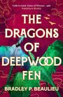 Bradley P. Beaulieu: The Dragons of Deepwood Fen, Buch