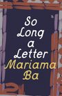 Mariama Ba: So Long a Letter, Buch