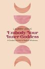 Lauren Leduc: Embody Your Inner Goddess - A Guided Journey to Radical Wholeness, Buch