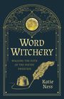 Katie Ness: Word Witchery, Buch
